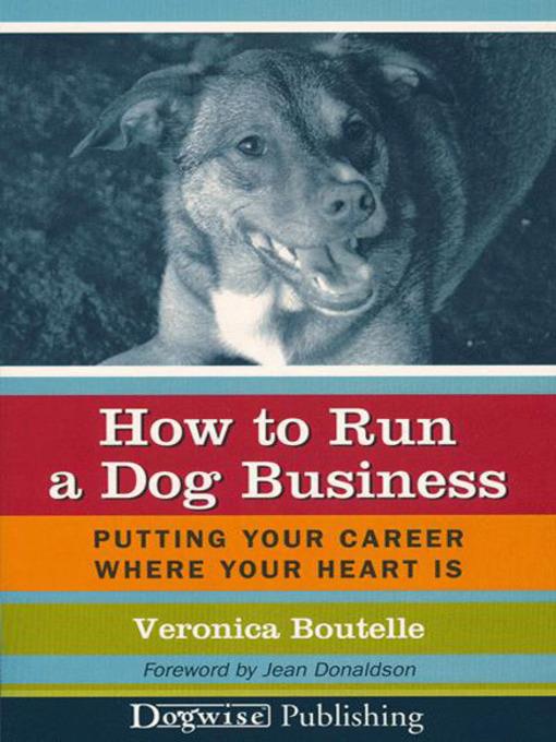 How to Run a Dog Business