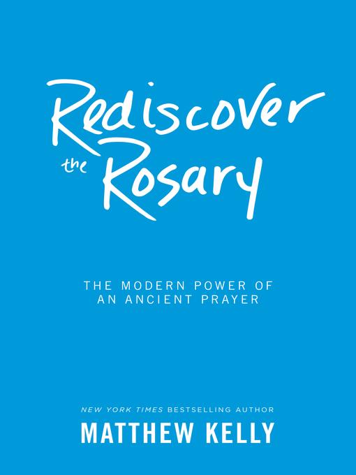 Rediscover the Rosary