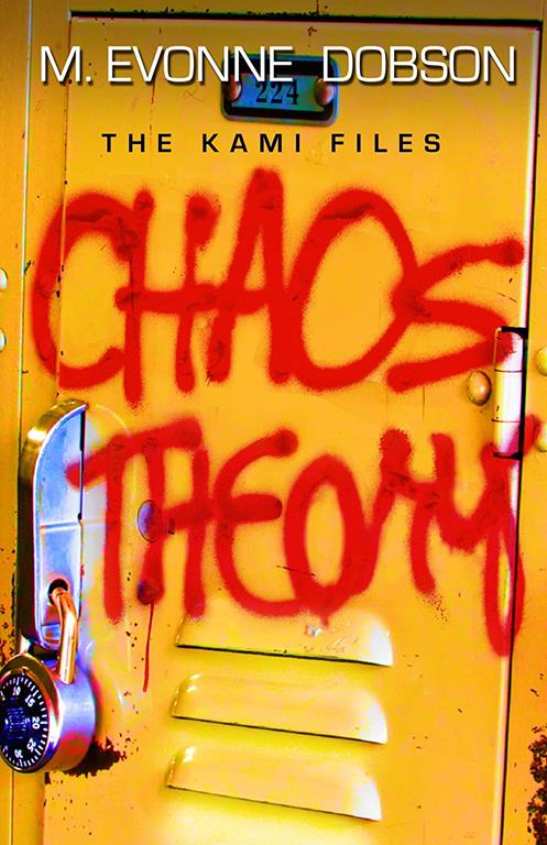 Chaos Theory (Kami Files)