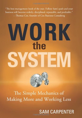 Work the System