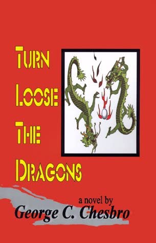 Turn Loose the Dragons