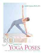 30 Essential Yoga Poses