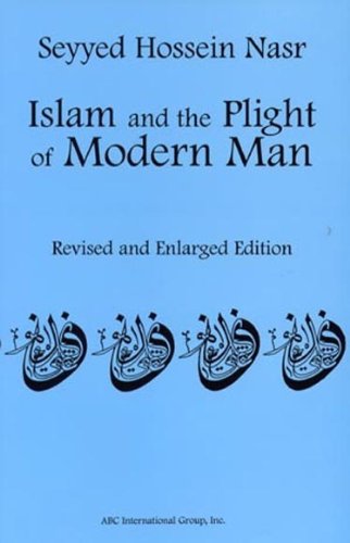 Islam and the Plight of Modern Man