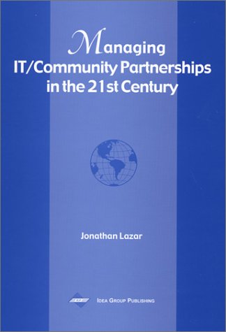 Managing It/Community Partnerships in the 21st Century