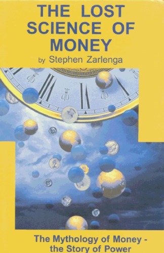 The Lost Science of Money