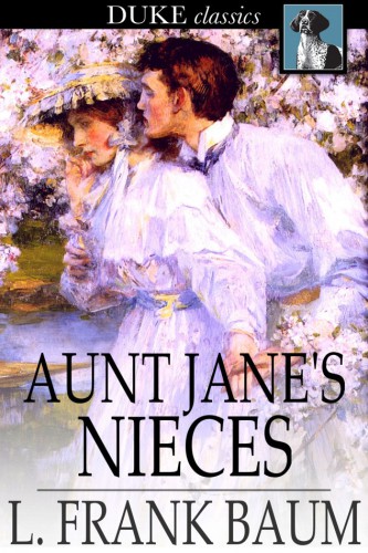 Aunt Jane's Nieces