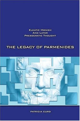 The Legacy of Parmenides