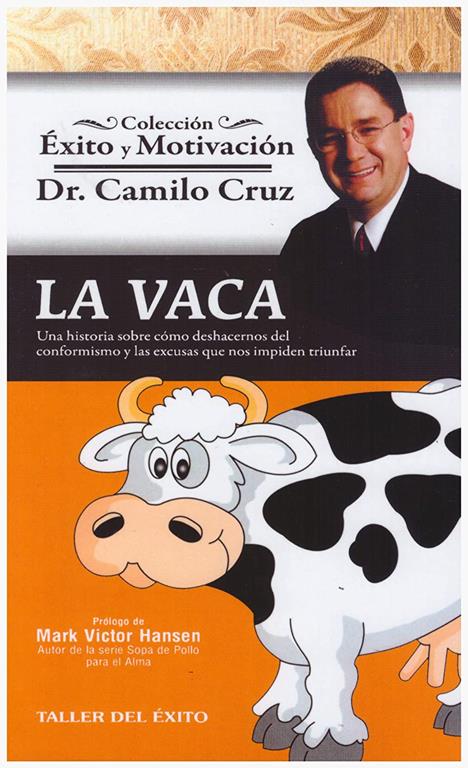 LA Vaca / The Cow (Spanish Edition)