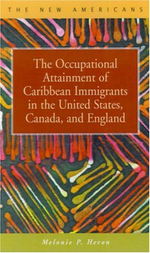 The occupational attainment of Caribbean immigrants in the United States, Canada, and England