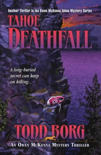 Tahoe Deathfall (An Owen McKenna Mystery Thriller)