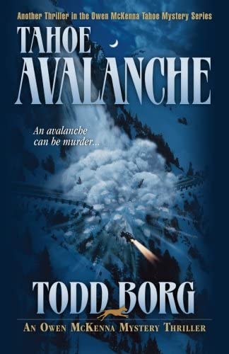 Tahoe Avalanche (An Owen McKenna Mystery Thriller) (Volume 6)