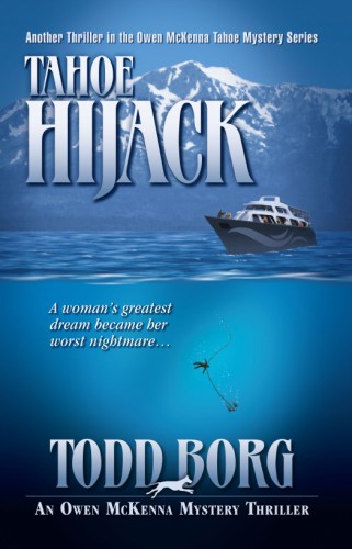 Tahoe Hijack (An Owen McKenna Mystery Thriller) (Volume 9)