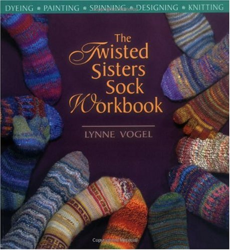 The Twisted Sisters Sock Workbook