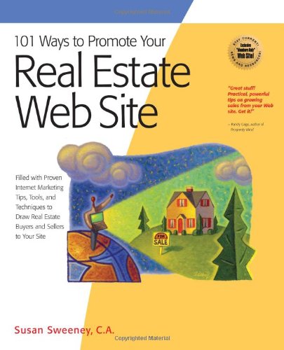 101 Ways to Promote Your Real Estate Web Site