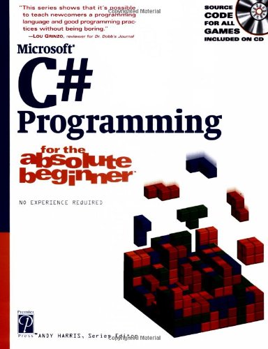 C# Programming for the Absolute Beginner (Absolute Beginners)