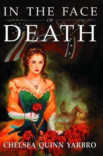 In the Face of Death: An Historical Horror Novel (Count Saint-Germain series)