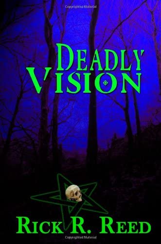 Deadly Vision