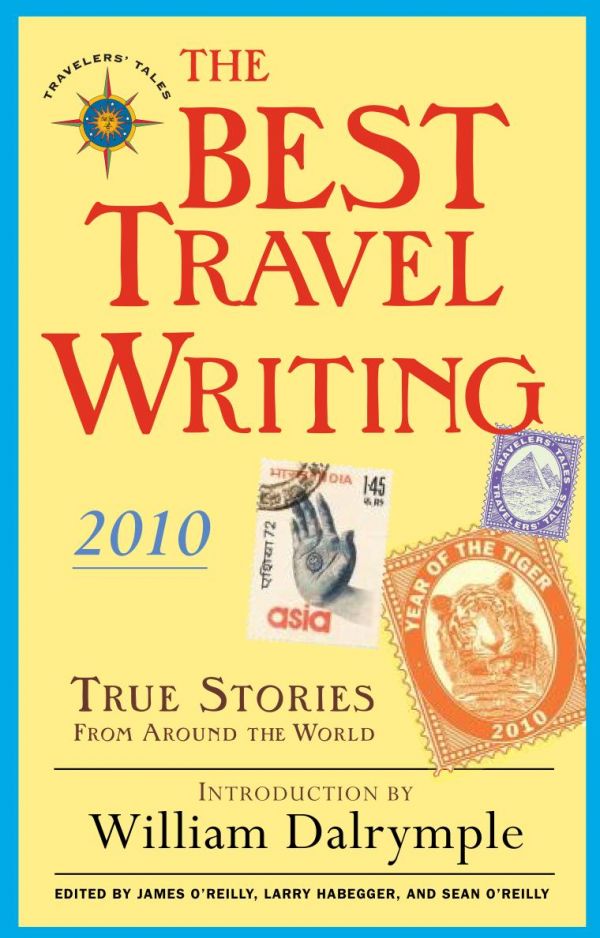 The Best Travel Writing 2010