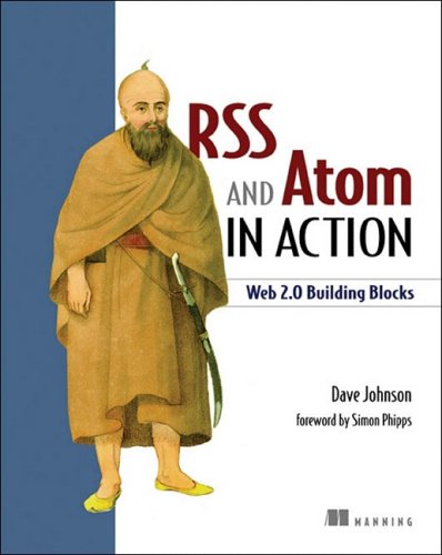 RSS and Atom in Action