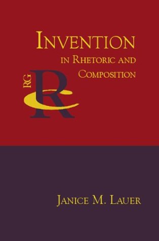 Invention in Rhetoric and Composition