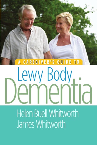 A Caregiver's Guide to Lewy Body Dementia