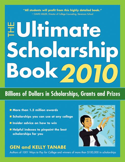 The Ultimate Scholarship Book 2010