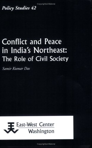 Conflict and Peace in India's Northeast