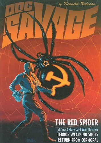 Terror Wears No Shoes / the Red Spider / Return from Cormoral: Plus &quot;Doc Savage, Supreme Adventurer&quot;