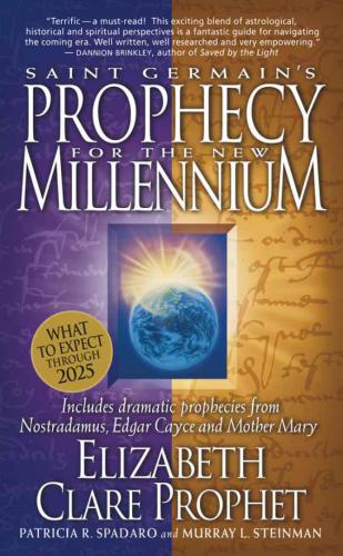 Saint Germain's Prophecy for the New Millennium