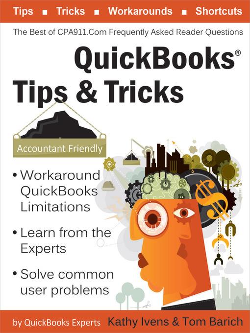 QuickBooks Tips & Tricks:  the Best of CPA911.Com