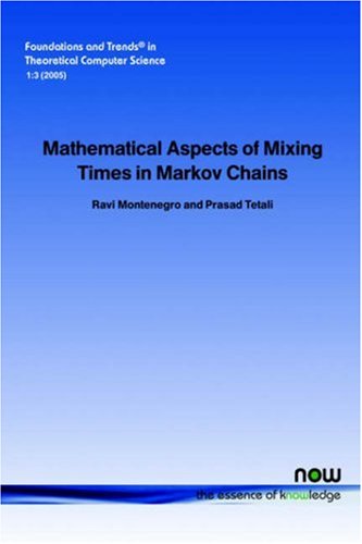 Mathematical Aspects of Mixing Times in Markov Chains