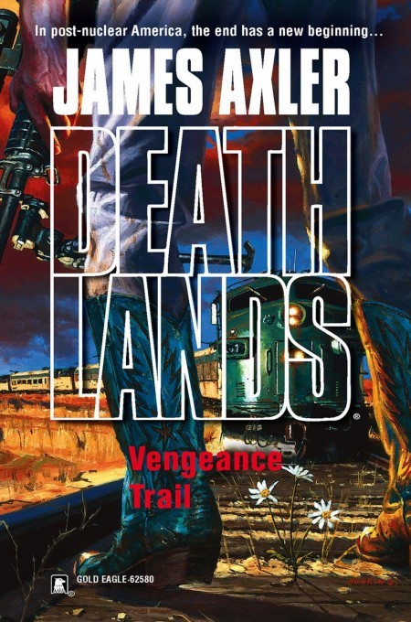 Vengeance Trail (Deathlands, No. 70)