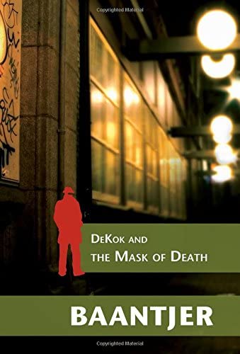 DeKok and the Mask of Death (Inspector Dekok)