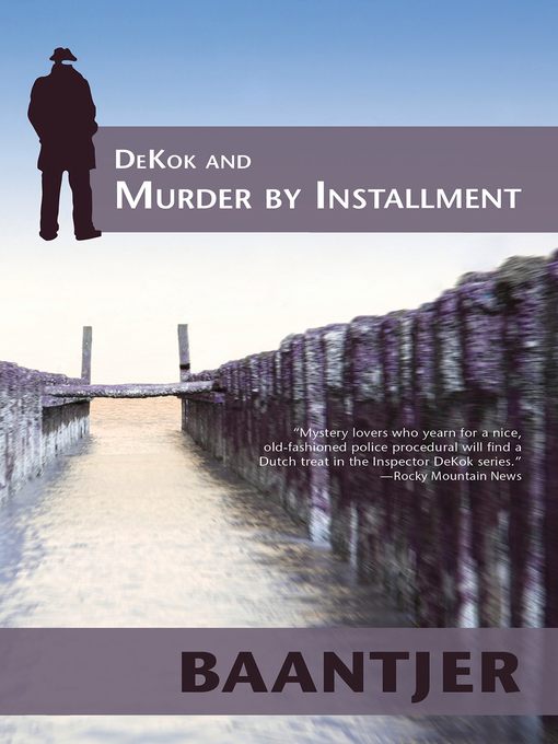 DeKok and Murder by Installment