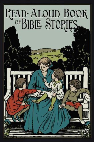 The Read-Aloud Book of Bible Stories