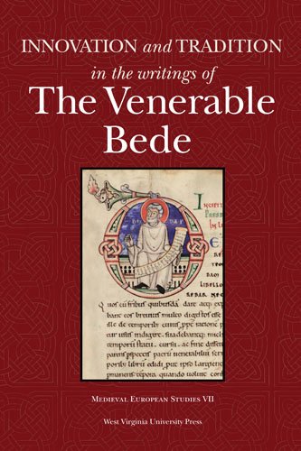 Innovation and Tradition in the Writings of the Venerable Bede