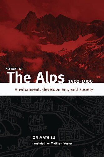 HISTORY OF THE ALPS, 1500 - 1900