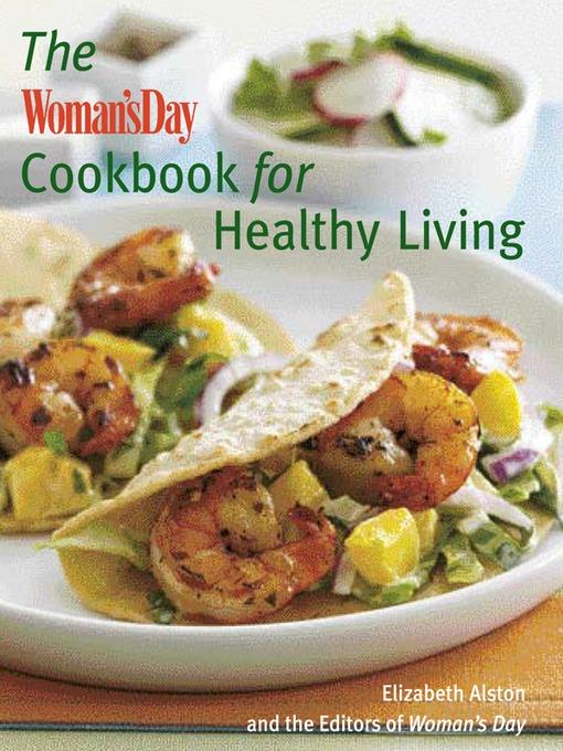 Woman's Day Cookbook for Healthy Living