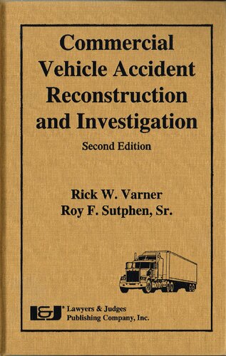 Commercial Vehicle Accident Reconstruction and Investigation