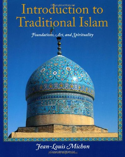 Introduction to Traditional Islam, Illustrated