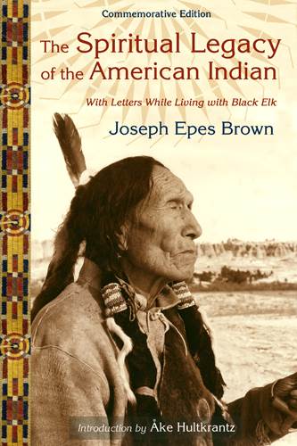 The Spiritual Legacy of the American Indian