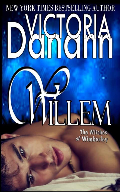 Willem (The Witches of Wimberley) (Volume 1)