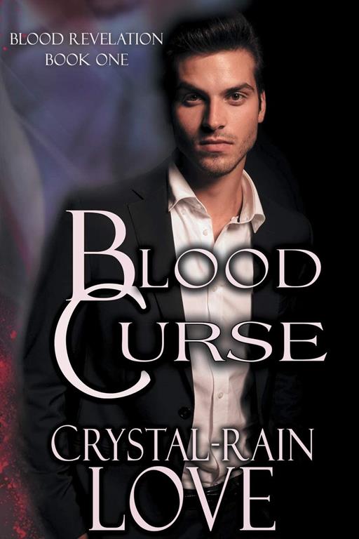 Blood Curse (Blood Revelation, Book 1)