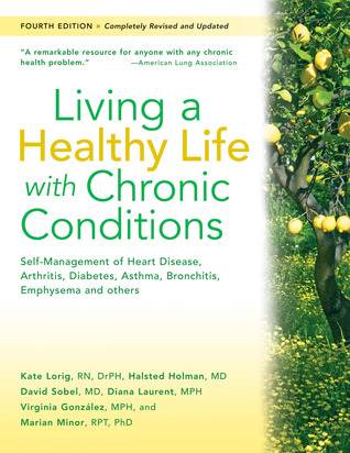 Living a Healthy Life with Chronic Conditions