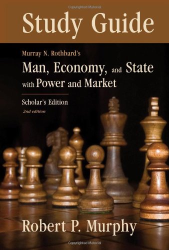 Study Guide to Man, Economy, and State