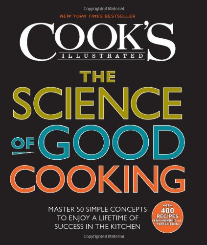 The Science of Good Cooking