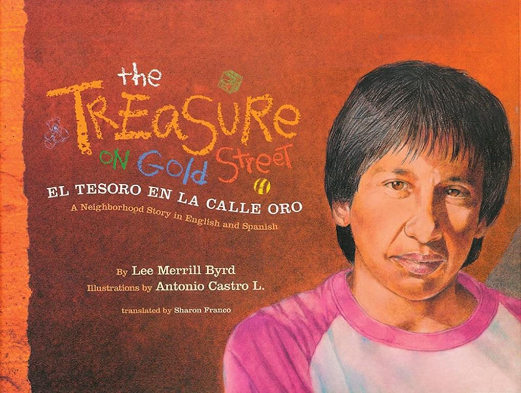 The Treasure on Gold Street / El tesoro en la calle oro: A Neighborhood Story in English and Spanish (English and Spanish Edition)