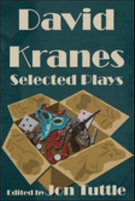 David Kranes Selected Plays