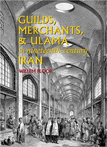 Guilds, Merchants, and Ulama in Nineteenth-Century Iran