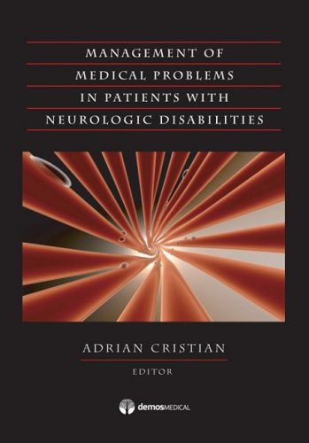 Management of Medical Problems in Patients with Neurologic Disabilities